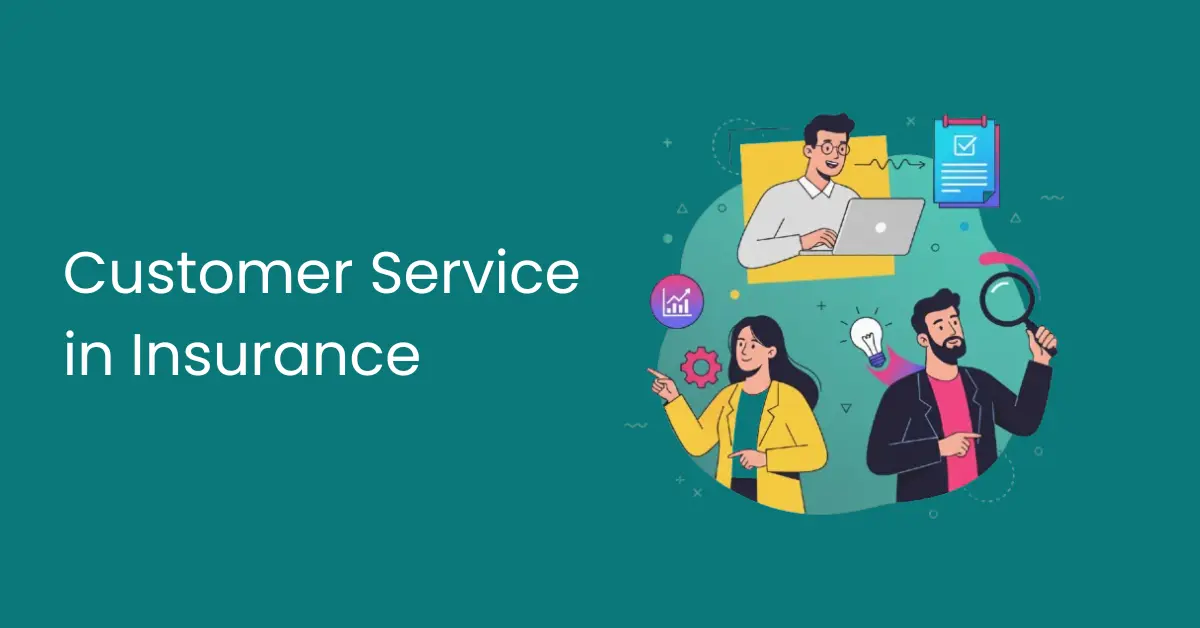 Customer service in insaurance